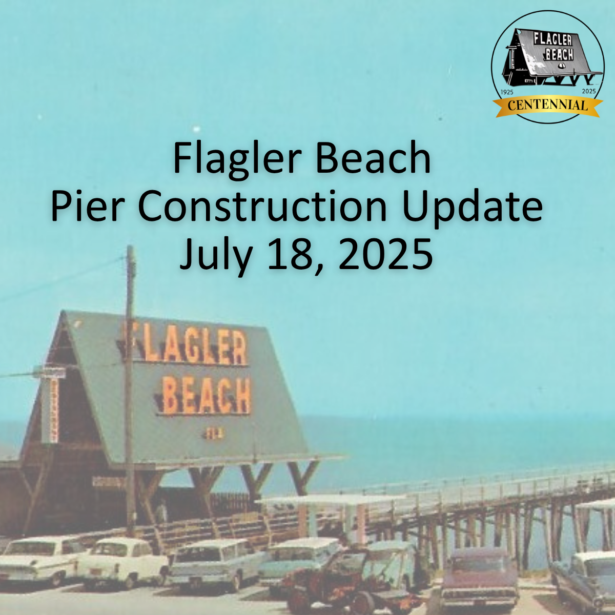 Flagler Beach Pier Construction Lead in image 07-18-25